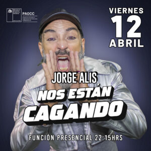 Jorge Alis Show 12 Abril Segunda Funcion Presencial.jpg