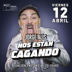 Jorge Alis Show 12 Abril Primera Funcion Presencial.jpg